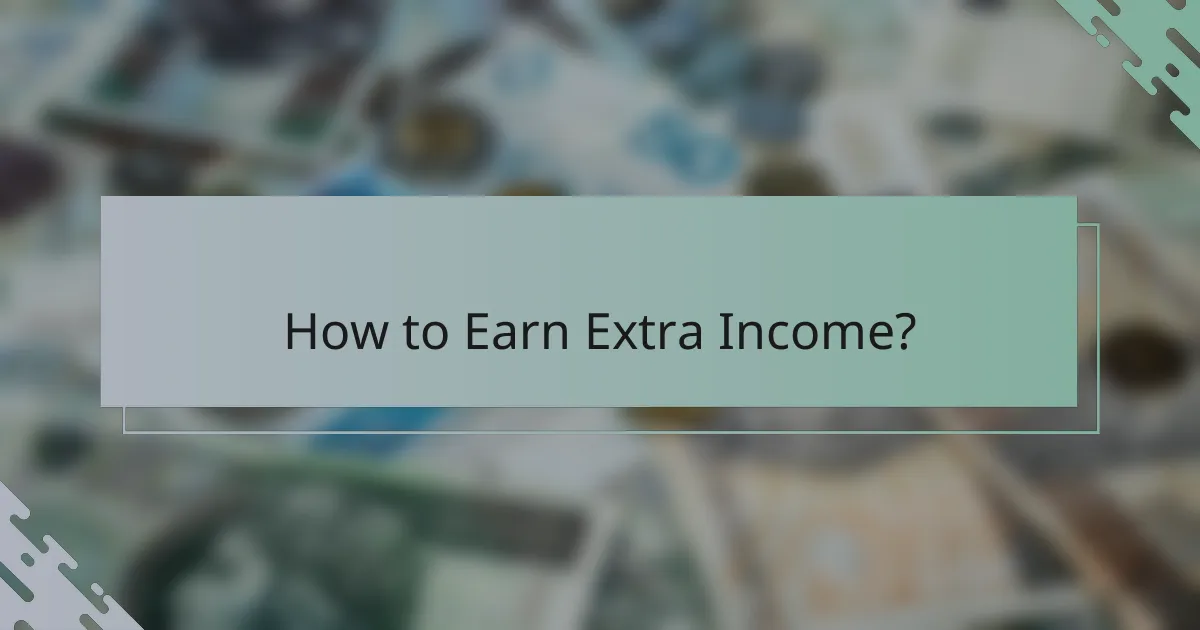 How to Earn Extra Income?